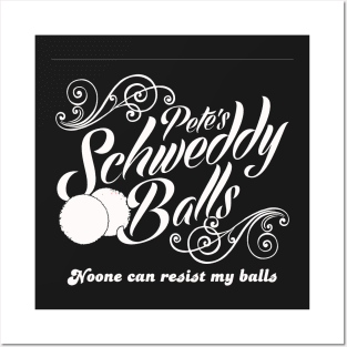 Schweddy Balls Posters and Art